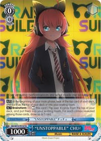 "UNSTOPPABLE" CHU² TrialDeck waifu card — Weiss Schwarz