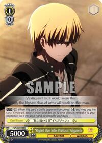 "Highest Class Noble Phantasm" Gilgamesh C waifu card — Weiss Schwarz