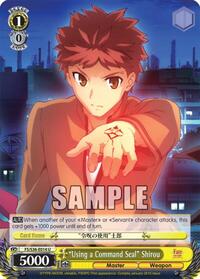 "Using a Command Seal" Shirou U waifu card — Weiss Schwarz