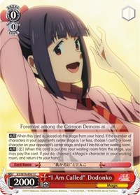 "I Am Called" Dodonko C waifu card — Weiss Schwarz