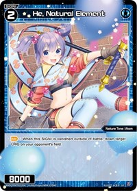 He Natural Element ST waifu card — WIXOSS