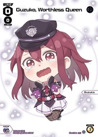 Guzuko Worthless Queen July 2023 PR waifu card — WIXOSS