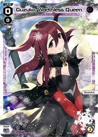 Guzuko Worthless Queen January 2024 PR waifu card — WIXOSS