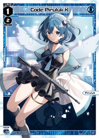 Code Piruluk K LC waifu card — WIXOSS